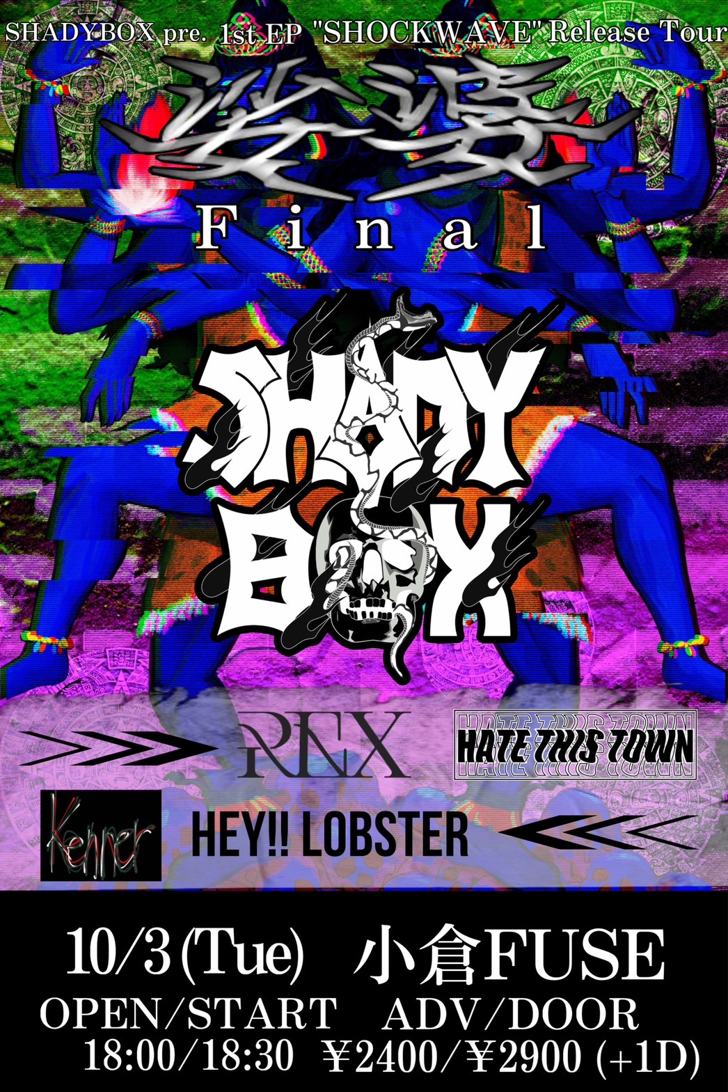 SHADYBOX pre. 1st EP Release Tour “娑婆” TOUR FINAL
